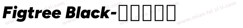 Figtree Black字体转换